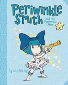 John And Wendy (ILT), John &amp; Wendy - Periwinkle Smith and the Faraway Star