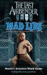 Roger Price, Roger/ Stern Price, Leonard Stern - The Last Airbender Mad Libs