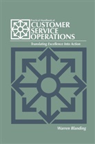 Warren Blanding, Blanding Warren - Practical Handbook of CUSTOMER SERVICE OPERATIONS