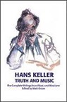 Mark Doran, Hans Keller, Mark Doran - Truth and Music