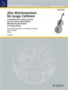 Moffat, Alfre Moffat, Alfred Moffat, Rapp, Rapp, Euge Rapp... - Alte Meisterweisen für junge Cellisten. Bd.1