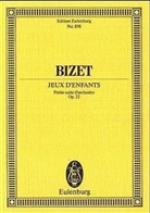 Georges Bizet - Jeux d'Enfants