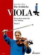 Mark Bruce, Renate Bruce-Weber - Die fröhliche Viola. Bd.1