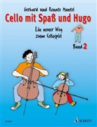 Gerhar Mantel, Gerhard Mantel, Renat Mantel, Renate Mantel, Renate Mantel - Cello mit Spaß und Hugo. Bd.2