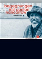 Jürgen Hocker - Begegnungen mit Conlon Nancarrow, m. Audio-CD