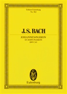 Johann S. Bach, Johann Sebastian Bach, Arnold Schering - Johannespassion, BWV 245, Partitur