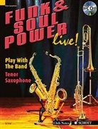 Gernot Dechert - Funk & Soul Power Live, Tenor Saxophone, m. Audio-CD
