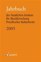 Günter Wagner, Günther Wagner - Jahrbuch des Staatlichen Instituts für Musikforschung Preußischer Kulturbesitz: 2005