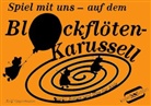 Frithjof Krepp, Rolf Oppermann, Gerlinde Gaick, Rolf Oppermann - Spiel mit uns!: Auf dem Blockflötenkarussell