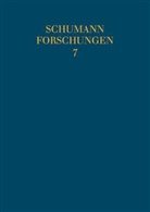 Bernhard R. Appel, Akio Mayeda, Klaus W. Niemöller - Schumann-Forschungen - Bd.7: 'Neue Bahnen', Robert Schumann und seine musikalischen Zeitgenossen