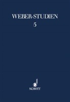 Oliver Huck - Weber-Studien: Weber-Studien 5