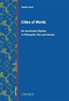 Stanley Cavell, Maria S Lotter, Michael Hampe, Maria S Lotter - Cities of Words