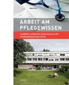 Sabina Roth - Arbeit am Pflegewissen