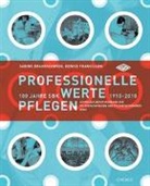 Sabine Braunschweig, Denise Francillon - 'Professionelle Werte pflegen'