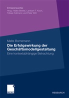 Malte Bornemann - Die Erfolgswirkung der Geschäftsmodellgestaltung