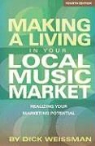 Dick Weisman, Dick Weissman - Making a Living in Your Local Music Market
