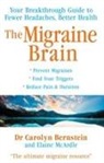 Carolyn Bernstein, Elaine McArdle - The Migraine Brain