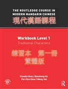 Pei-Chia Chen, Baozhang He, He Baozhang, Claudia Ross, Claudia He Ross, Ross Claudia... - The Routledge Course in Modern Mandarin Chinese - Level.1: Routledge Course in Modern Mandarin Chinese