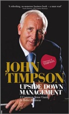 Timpson, John Timpson - Upside Down Management