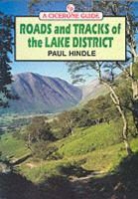 Brian Paul Hindle, Paul (Senior Lecturer in Geograp Hindle - Roads and Tracks of the Lake District