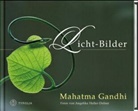Mahatma Gandhi, Angelika Haller-Defner - Licht-Bilder