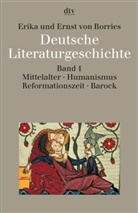 Borrie, Borries, Erika vo Borries, Erika von Borries, Ernst von Borries, Erika von Borries - Deutsche Literatur - 1: Deutsche Literaturgeschichte 1/