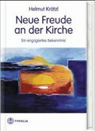 Helmut Krätzl - Neue Freude an der Kirche