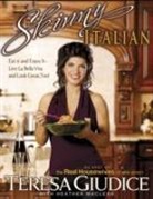 Teresa Giudice, Teresa/ MacLean Giudice, Heather MacLean - Skinny Italian