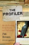 Bob Andelman, Pat Brown - The Profiler