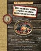 Joseph Dabney, Joseph Earl/ Egerton Dabney - Smokehouse Ham, Spoon Bread & Scuppernong Wine