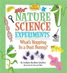 Sudipta Bardhan-Quallen, Sudipta/ Miller Bardhan-Quallen, Edward Miller - Nature Science Experiments
