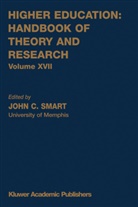 J. C. Smart, J.C. Smart, John C. Smart, William G. Tierney - Higher Education: Handbook of Theory and Research