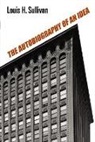 L. H. Sullivan, Louis H. Sullivan, Louis Henry Sullivan, R. M. Line - Autobiography of an Idea