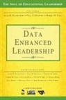 Alan M. Houston Blankstein, Paul D. Blankstein Houston, Alan M Blankstein, Alan M. Blankstein, Robert W Cole, Robert W. Cole... - Data-Enhanced Leadership