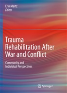 Eri Martz, Erin Martz - Trauma Rehabilitation After War and Conflict