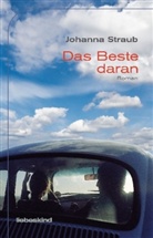 Johanna Straub - Das Beste daran