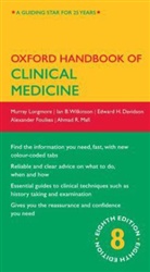 Edward H. Davidson, Murray Longmore, Murray Wilkinson Longmore, Ian B. Wilkinson - Oxford Handbook of Clinical Medicine