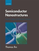 Thomas Ihn, Ihn Thomas - Semiconductor Nanostructures