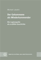 Michael Labahn - Der Gekommene als Wiederkommender