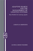 Christian Bierwirth - Adaptive Search and the Management of Logistic Systems