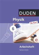Duden Physik 'Na klar!', Ausgabe Sachsen-Anhalt: Physik Na klar! - Sekundarschule Sachsen-Anhalt - 6. Schuljahr