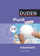 Duden Physik 'Na klar!', Ausgabe Sachsen-Anhalt: Physik Na klar! - Sekundarschule Sachsen-Anhalt - 7./8. Schuljahr