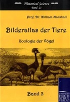 William Marshall - Bilderatlas der Tiere. Bd.3