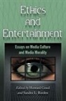 Howard (EDT)/ Borden Good, Sandra L Borden, Sandra L. Borden, Howard Good - Ethics and Entertainment