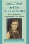 Aintzane Legar Mentxaka, Aintzane Legarreta Mentxaka - Kate O'brien and the Fiction of Identity