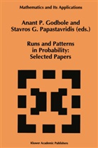 American Mathematical Society, Anant P Godbole, Anant P. Godbole, Stavros G Papastavridis, Stavros G. Papastavridis - Runs and Patterns in Probability: Selected Papers