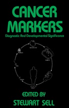 Stewart Sell, Stewart Sell - Cancer Markers