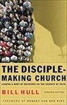 Bill Hull, Renaut Van Der Riet - The Disciple-making Church