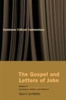 Urban C. Von Wahlde, Urban C von Wahlde, Urban C. von Wahlde - The Gospel and Letters of John