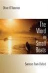 Oliver/ Draycott Donovan, O&amp;apos, Oliver O'Donovan, Oliver/ Draycott O'Donovan, Andy Draycott - The Word in Small Boats